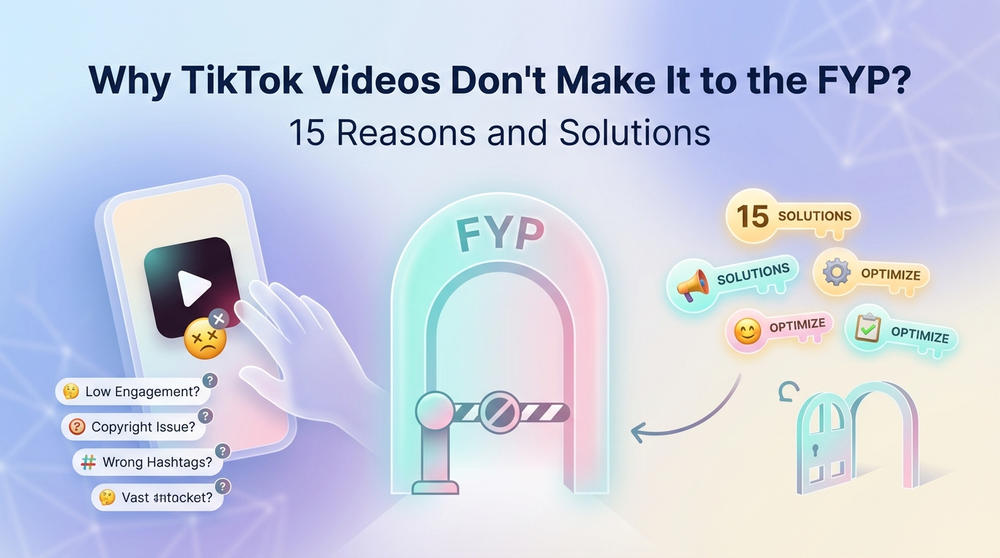 Kenapa Video TikTok Tidak Masuk FYP? 15 Penyebab dan Solusinya