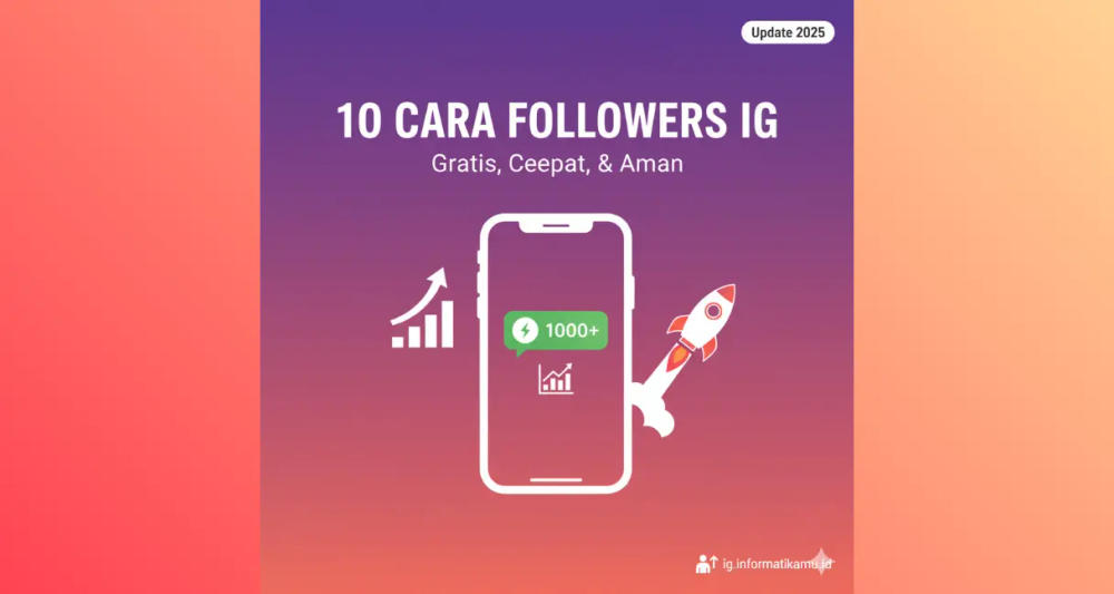 10 Cara Menambah Followers IG Gratis di 2026