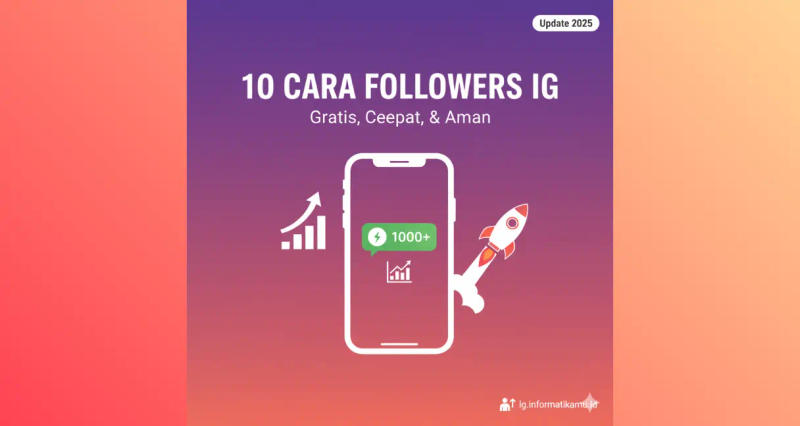10 Cara Menambah Followers IG Gratis di 2026